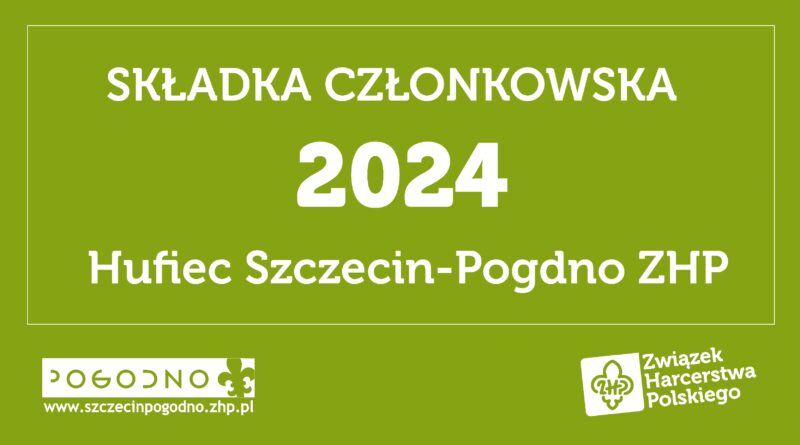 Składka członkowska ZHP na 2024 rok!